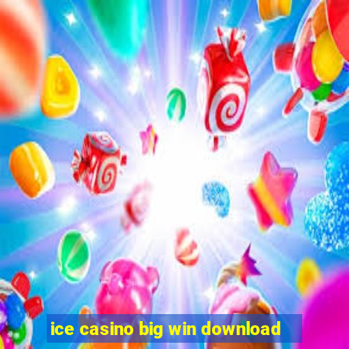 ice casino big win download